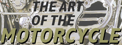 The Art of the Motorcycle