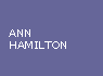 ANN HAMILTON