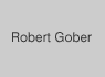 ROBERT GOBER