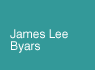 JAMES LEE BYARS
